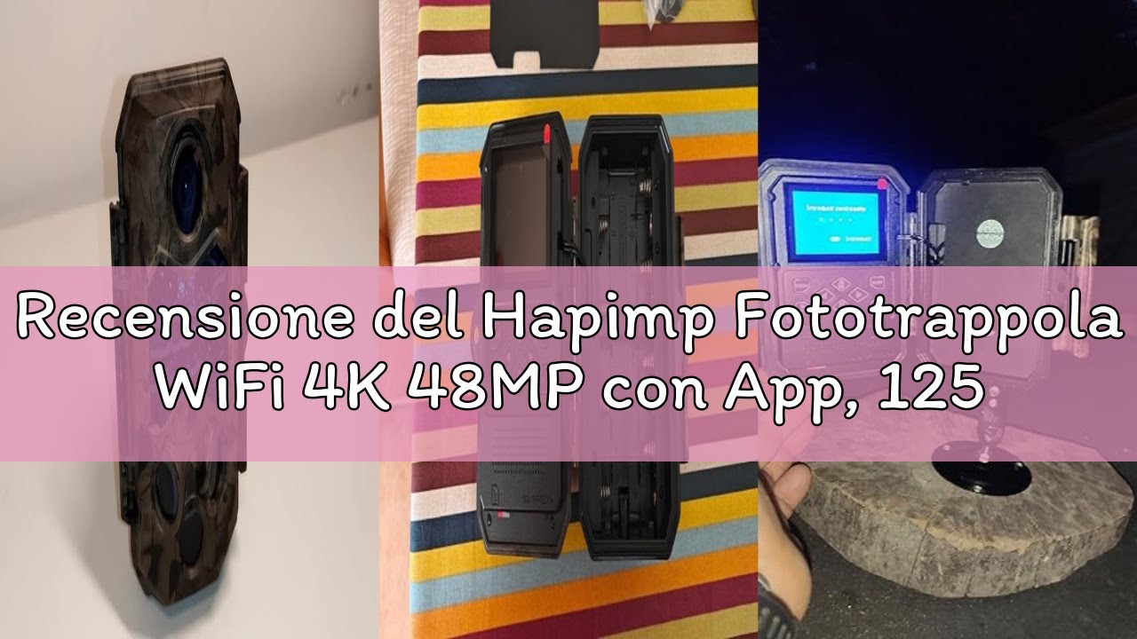 Recensione del Hapimp Fototrappola WiFi 4K 48MP con App, 125°Ampia Visuale Fototrappola Infrarossi I