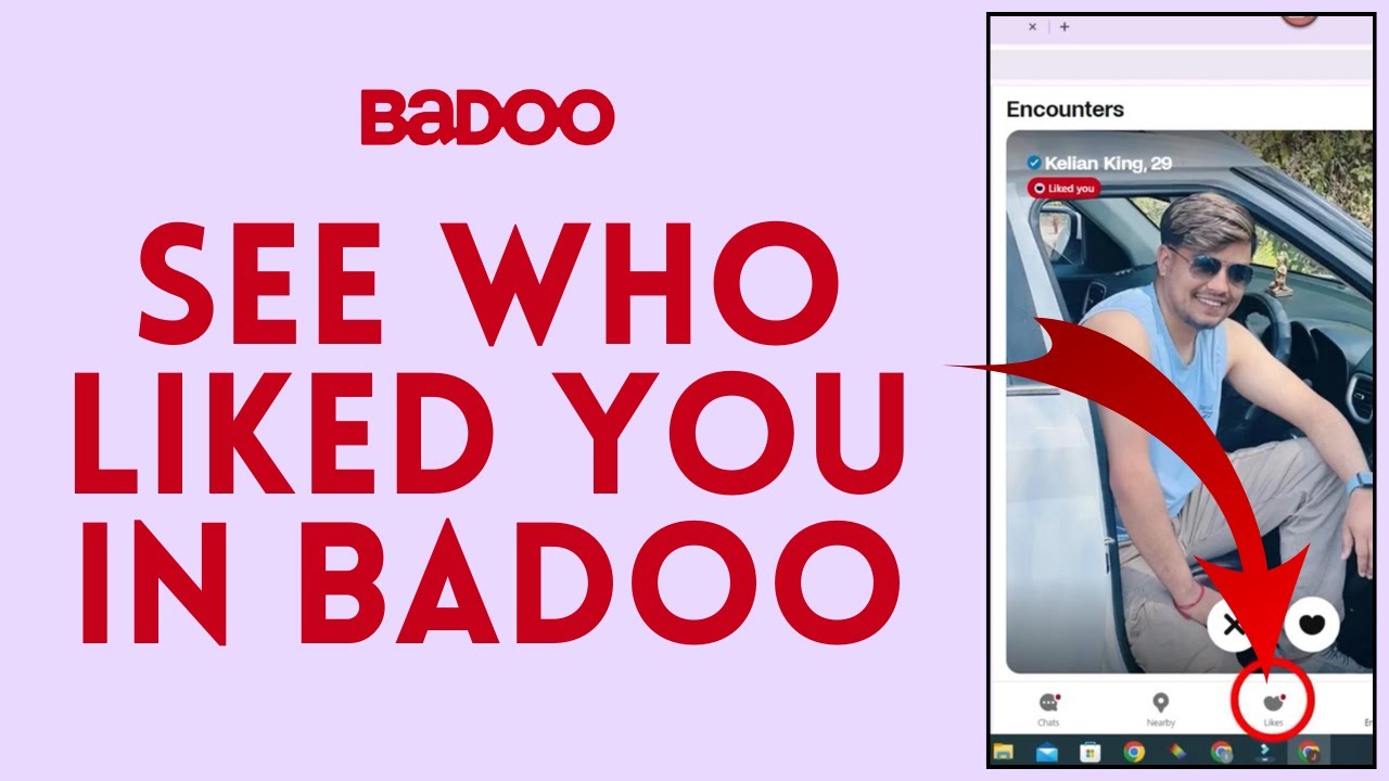 How to See Who Liked You in Badoo? Know Who Liked You on Badoo