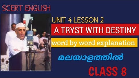 CLASS8 ENGLISH UNIT 4 LESSON2 A TRYST WITH DESTINY DELTA ONLINE CLASSES 