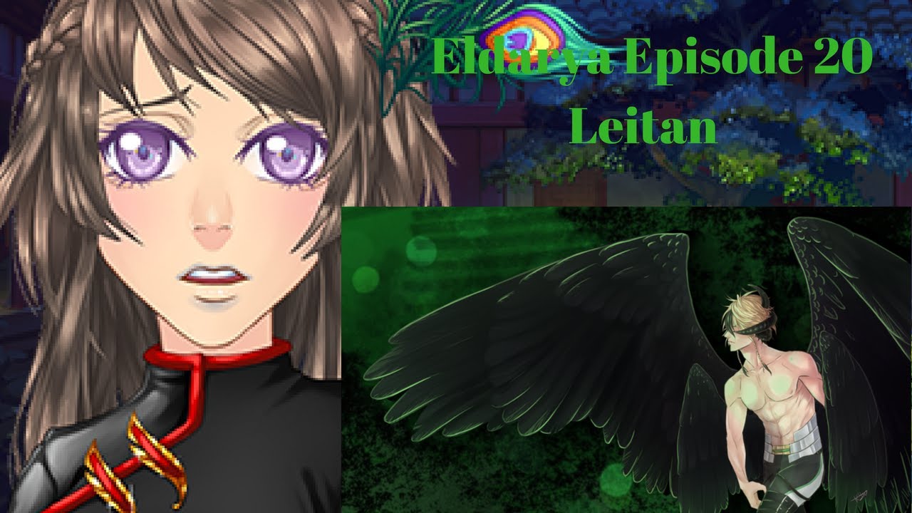 EPISODE 20 ELDARYA AVEC LEIFTAN - YouTube