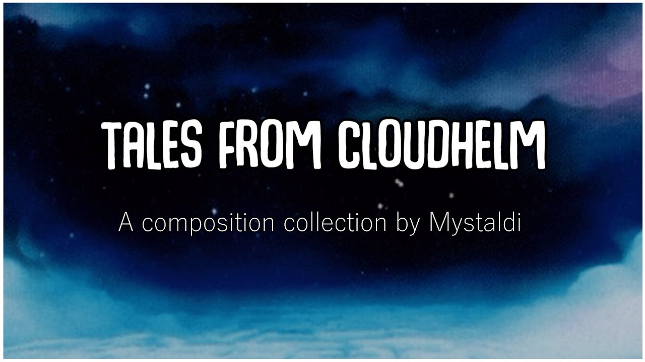 Tales From Cloudhelm - OST and Story Info!
