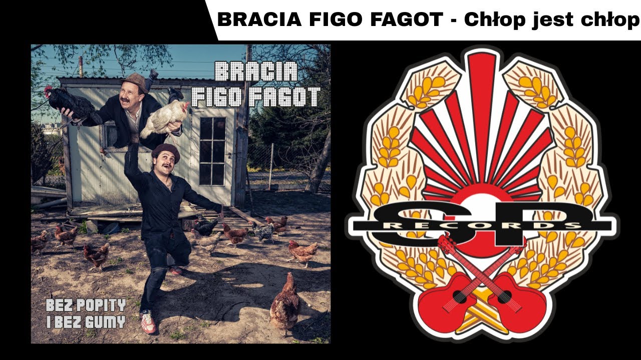 Bracia Figo Fagot Zobacz Dziwko Co Narobiłaś