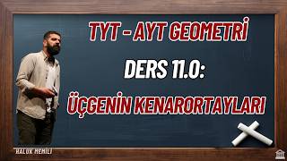 Ders 11.0: Üçgenin Kenarortayları (TYT-AYT Geometri)