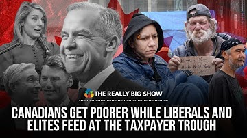 Canadians get poorer while Liberals and elites feed at the taxpayer trough