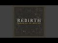 Rebirth