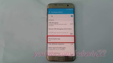 Samsung Galaxy S7 Edge : How to Enable or Disable Mock location app (Android Marshmallow)
