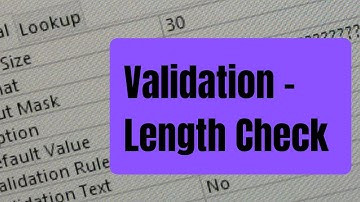 MS Access 2016 Validation - Length Check