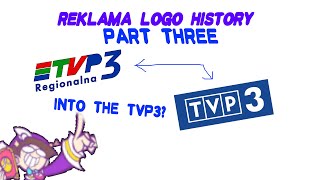 Reklama Logo History Part 3 (TVP3) (Into The TVP)