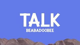 @Beabadoobee - Talk (Lyrics)