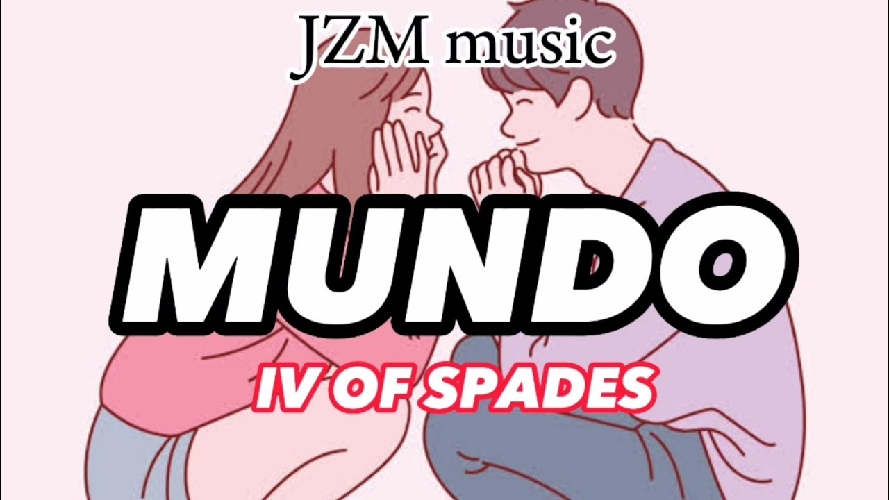 MUNDO IV OF SPADES (Lyrics) YouTube