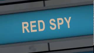 INTRUDER ALERT RED SPY IS IN THE BASE