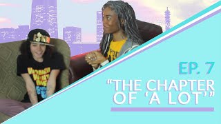 Work in Progress || Ep. 7