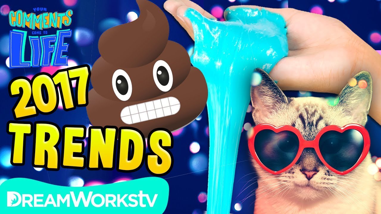 dreamworks super star kartz The TOP 10 TRENDS of 2017! | YOUR COMMENTS COME TO LIFE
