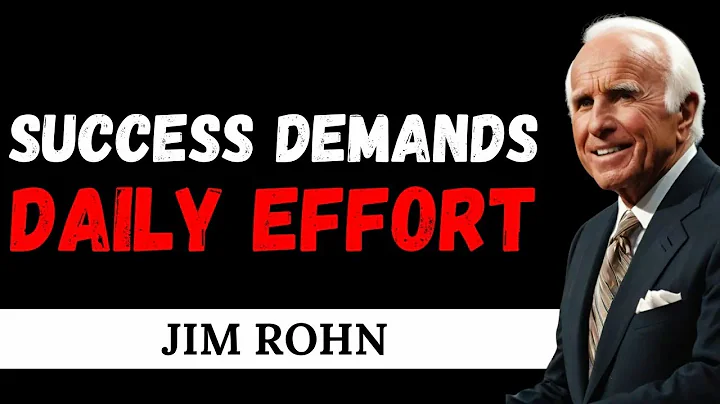 Success Demands Daily Effort – Push Yourself   Jim Rohn Speech
