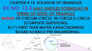 EX 12.5#XI/11/FIRST YEAR MATHS KARACHI SINDH#SOLUTION OF TRIANGLES#TRIGONOMETRY#SCIENCE#CH 12