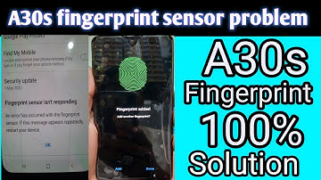 Samsung a30s fingerprint not working