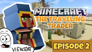 Minecraft: THE TRAVELING TRADER part 2 (Minecraft Bedrock Edition adventure map) (Viewsday #29)
