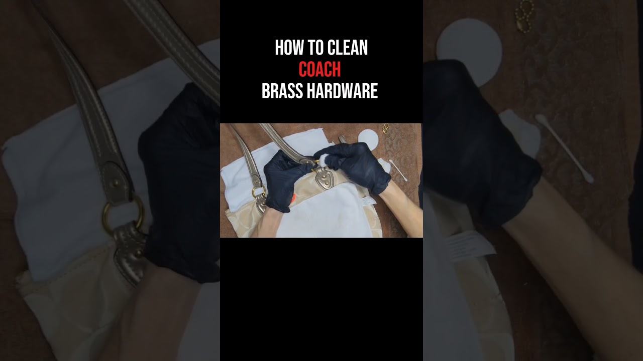 How to Clean Coach Brass Hardware | Luxury Handbag Cleaning & Restoration Tutorial