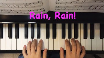 Rain, Rain! - Bastien Piano Basics Level 1