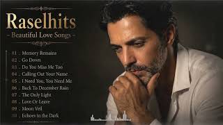 Raselhits - Best beautiful love songs 💖 Emotional Love Ballad Playlist 2026 (Sad & Romantic Songs)
