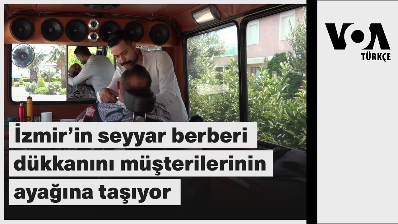 İzmir’in seyyar berberi dükkanını müşterilerinin ayağına taşıyor| VOA Türkçe