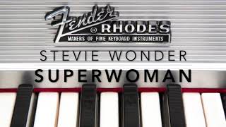 Fender Rhodes - "Superwoman" - Stevie Wonder