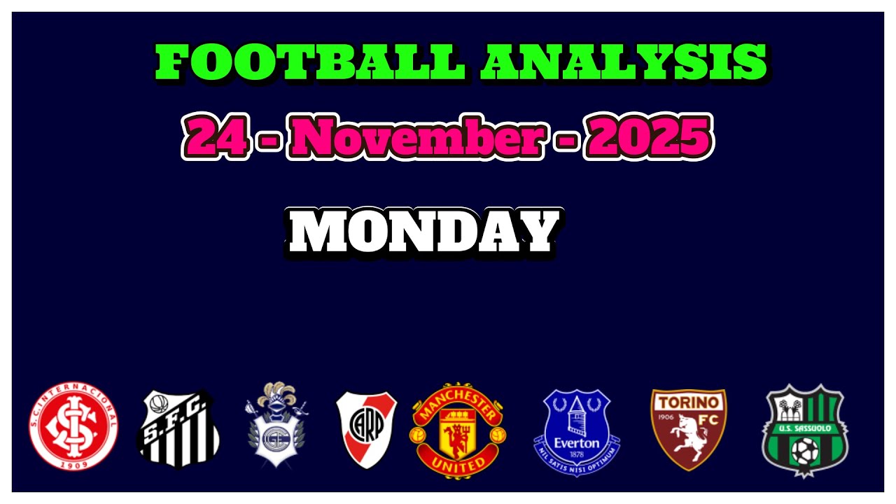 FOOTBALL ANALYSIS 24 NOVEMBER | PREMIER LEAGUE | SERIE A | LALIGA | ARGENTINA - CLAUSURA