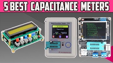5 Best Capacitance Meters