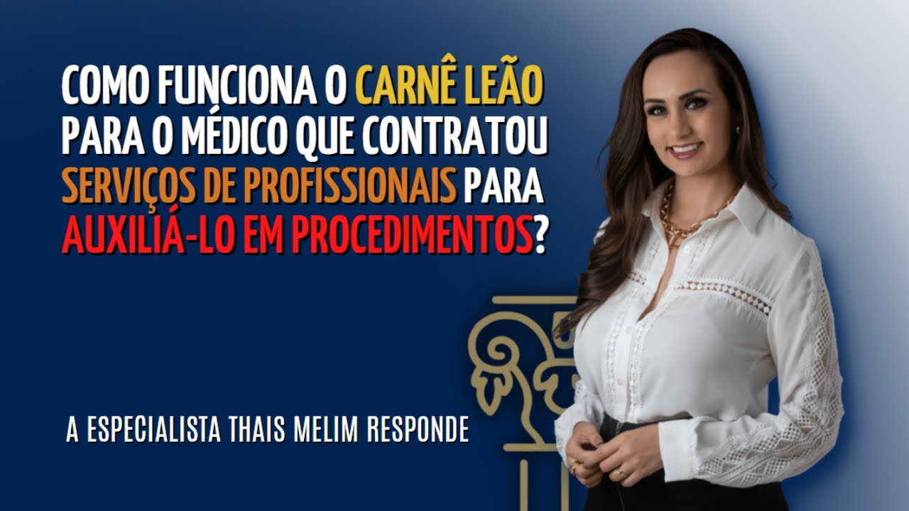 Como funciona o carnê leão para médico que contratou serviços de terceiros?