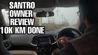 Hyundai Santro Owner Review Complete 10K Kms Under 4 Months Must Watch