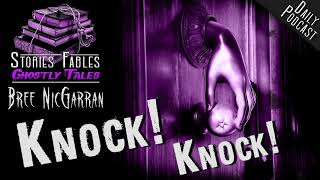 KNOCK KNOCK! | Black Eyed Kids | Fae | Investigation | Original Horror Fiction by Bree NicGarran