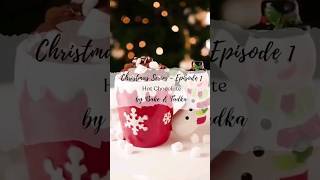 Hot Chocolate with Whipped Cream and Marshmallows - Christmas Series - Episode 1 hotchocolate xmas