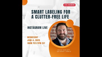 Smart Labeling for a Clutter-Free Life | with David Hewlett