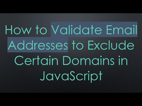 How to Validate