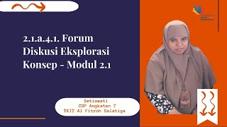 2.1.a.4.1  Forum Diskusi Eksplorasi Konsep - Modul 2 1