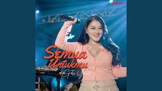 Download Lagu Semua Untukmu Download Lagu Semua Untukmu