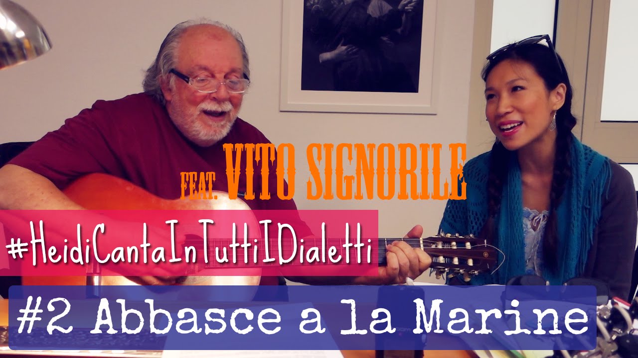 Heidi Canta in BARESE- Abbasce a la marine feat. Vito Signorile