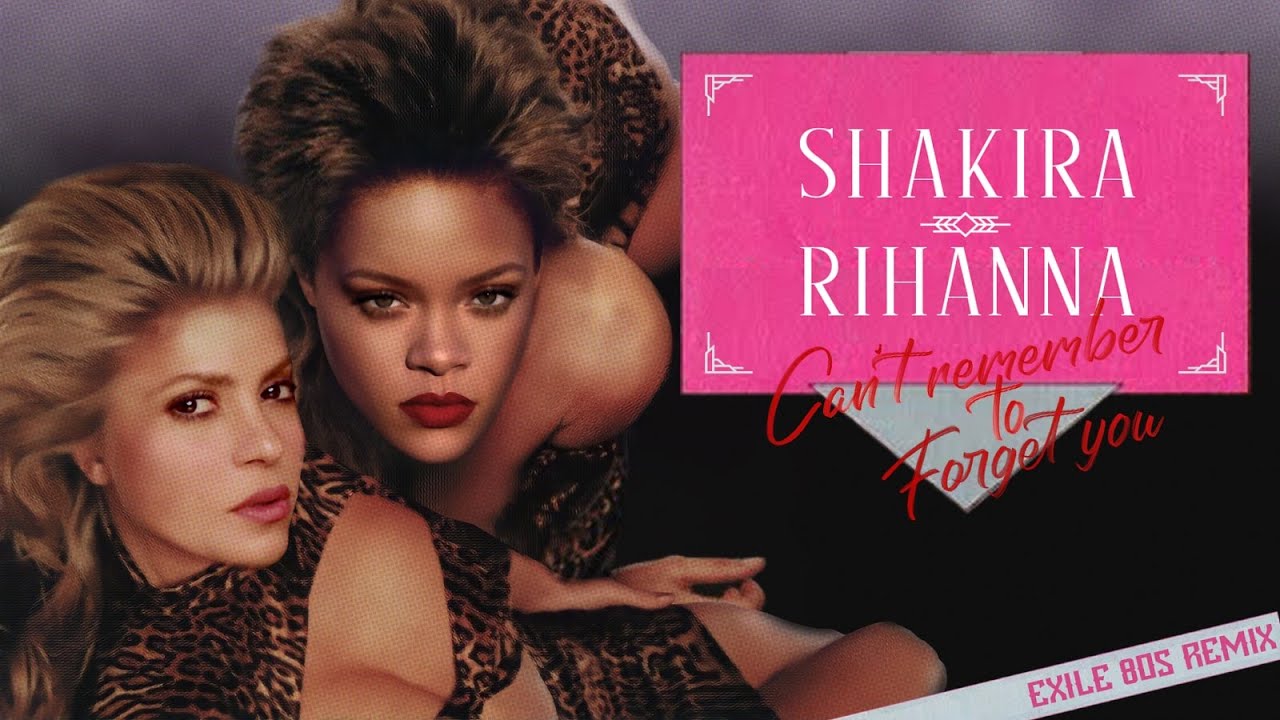 80s remix: Shakira & Rihanna - Can't Remember to Forget You (1987) | exile synthpop remix 80s remix: Shakira & Rihanna - Can't Remember to Forget You (1987) | exile synthpop remix