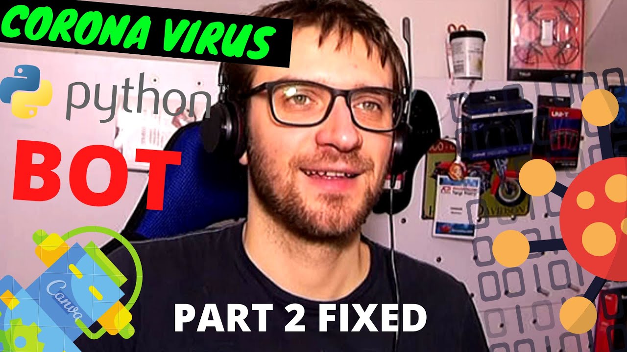 coronavirus: python programming solution to the... KoronaWirus CoronaVirus Python Bot - YouTube