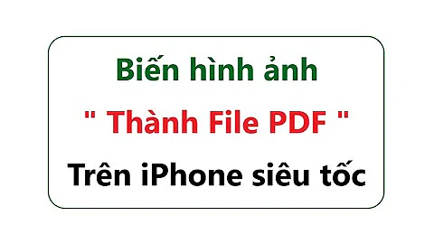 Cách Chuyển Hình Ảnh Thành PDF Trên iPhone – Chỉ Trong 1 Nốt Nhạc