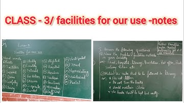 #class - 3/#facilities for our use - notes / #question #and #answer #education #evs