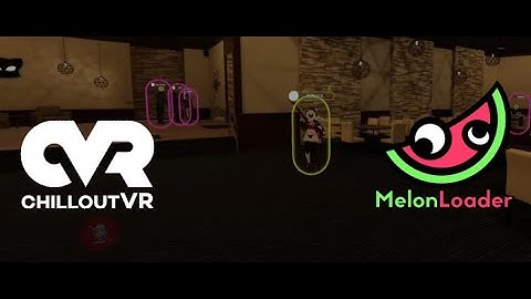 How To Install Melonloader & Mods for ChilloutVR - CVRMelonAssist Tool