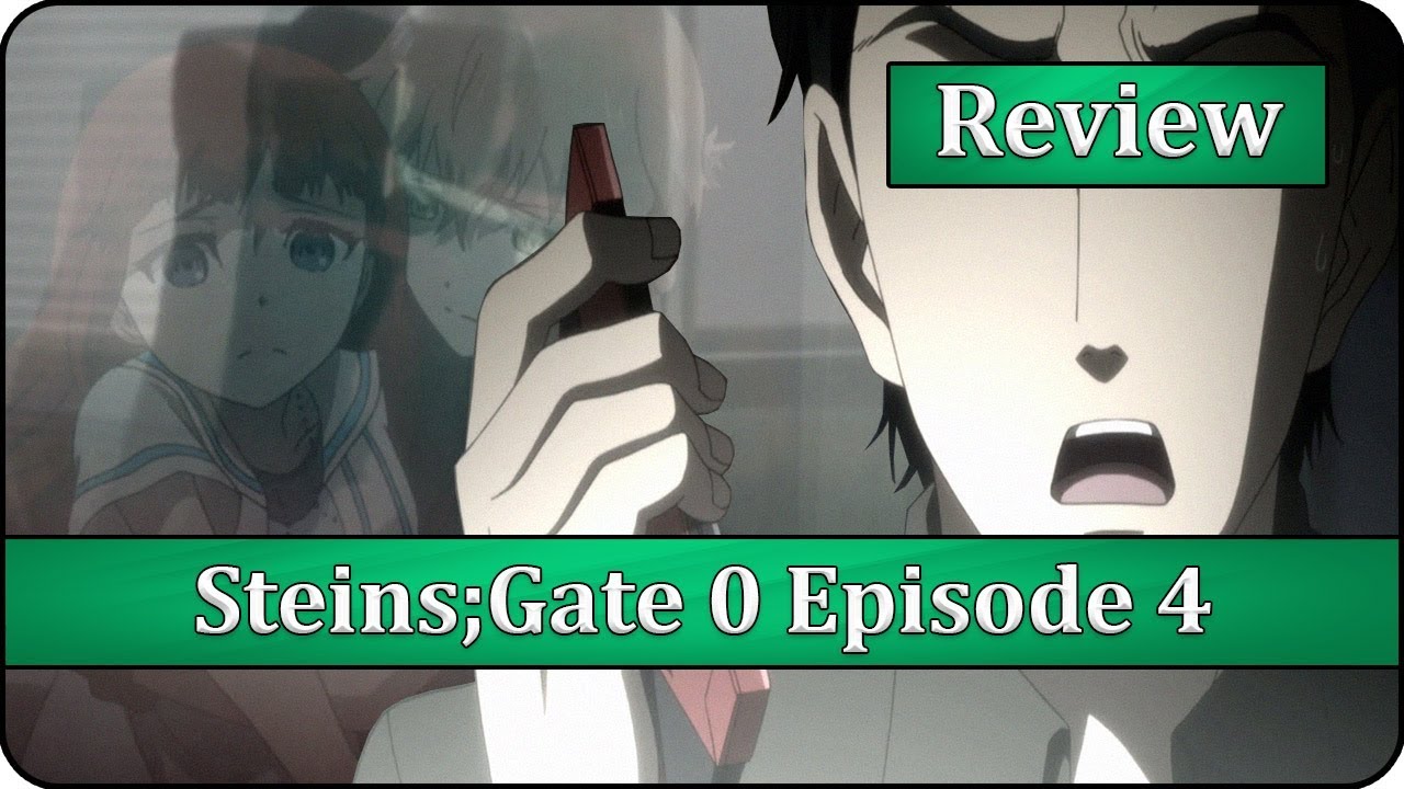 The Plot Thickens - Steins;Gate 0 Episode 4 Anime Review - YouTube