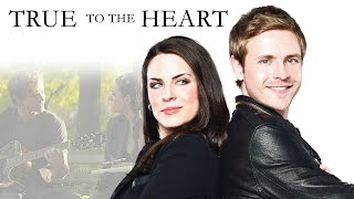 True To The Heart