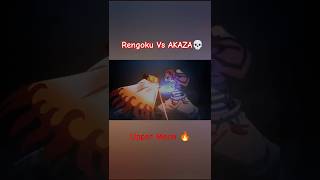 Akaza👿 vs Rengoku💥 – The Flame Hashira’s Legendary Battle! 🔥#shorts #demonslayer