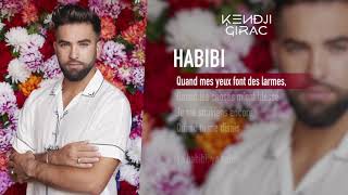 Kendji Girac - Habibi (Lyrics Vidéo)