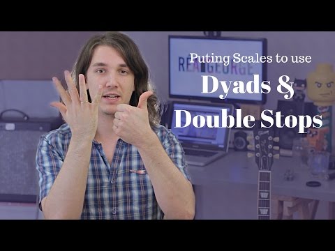 Puting Scales to use with Dyads / Double Stops - Axe Tuts S02E18