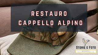 86 --- Unboxing e Restauro conservativo di un cappello alpino della seconda guerra mondiale