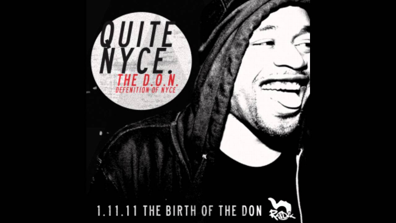 Quite Nyce - This is My Life