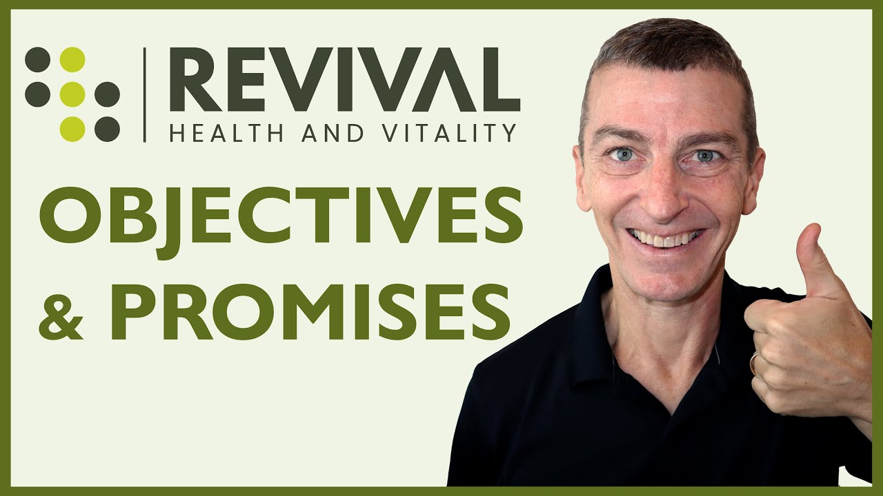 Revival Health My Objectives and Promises YouTube